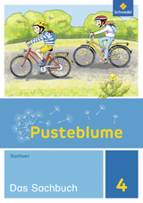 Pusteblume. Sachunterricht - Ausgabe 2014 f&uuml;r Sachsen - Gerlind Alius, Sylvia Arnold, Grundschule Siegmar, Steffen Lamm, Julia Luft, Regina Weber, Simona Winkler