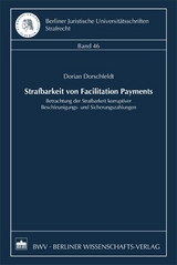 Strafbarkeit von Facilitation Payments - Dorian Dorschfeldt