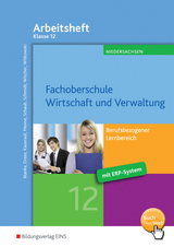 Fachoberschule Wirtschaft und Verwaltung - Schwerpunkt Wirtschaft / Fachoberschule Wirtschaft und Verwaltung &ndash; Berufsbezogener Lernbereich - Andreas Blank, Marion Drees, Nils Kauerauf, J&ouml;rn Menne, Ingo Schaub, Christian Schmidt, Daniel Wischer, Eike Witkowski