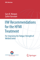 IIW Recommendations for the HFMI Treatment - Gary B. Marquis, Zuheir Barsoum