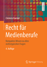Recht für Medienberufe - Clemens Kaesler