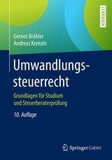 Umwandlungssteuerrecht - Gernot Br&auml;hler, Andreas Krenzin