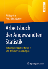 Arbeitsbuch der Angewandten Statistik - Philipp Otto, Anna-Liesa Lange