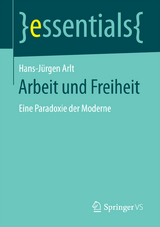 Arbeit und Freiheit - Hans-J&uuml;rgen Arlt