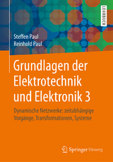 Grundlagen der Elektrotechnik und Elektronik 3 - Steffen Paul, Reinhold Paul