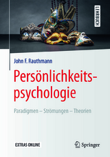 Persönlichkeitspsychologie: Paradigmen – Strömungen – Theorien - John F. Rauthmann