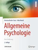 Allgemeine Psychologie - Becker-Carus, Christian; Wendt, Mike