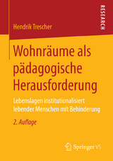 Wohnr&auml;ume als p&auml;dagogische Herausforderung - Hendrik Trescher