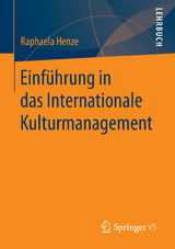 Einführung in das Internationale Kulturmanagement - Raphaela Henze