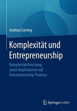Komplexität und Entrepreneurship - Andreas Liening