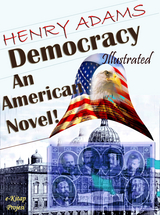 Democracy -  Henry Adams