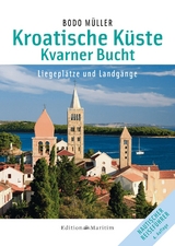 Kroatische K&uuml;ste - Kvarner Bucht - Bodo M&uuml;ller