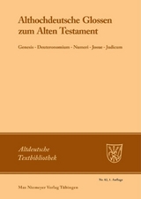 Althochdeutsche Glossen zum Alten Testament - 