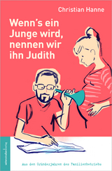 Wenn's ein Junge wird, nennen wir ihn Judith - Christian Hanne