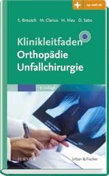 Klinikleitfaden Orthop&auml;die Unfallchirurgie - 