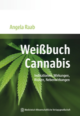 Wei&szlig;buch Cannabis - Angela Raab
