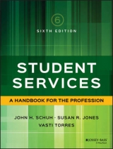 Student Services - Schuh, John H.; Jones, Susan R.; Torres, Vasti
