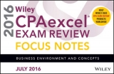 Wiley CPAexcel Exam Review July 2016 Focus Notes - Wiley