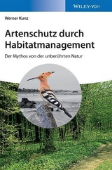 Artenschutz durch Habitatmanagement - Werner Kunz