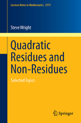 Quadratic Residues and Non-Residues - Steve Wright