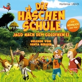 Die H&auml;schenschule - Jagd nach dem goldenen Ei - Hortense Ullrich