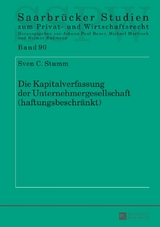 Die Kapitalverfassung der Unternehmergesellschaft (haftungsbeschr&auml;nkt) - Sven C. Stumm