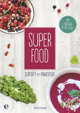 Super Food - Kirsten Skaarup