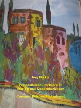 Personalbilanz Lesebogen 65 StartUp und Kundenbeziehung - J&ouml;rg Becker