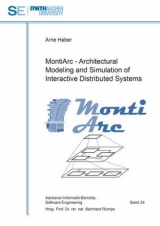 MontiArc - Architectural Modeling and Simulation of Interactive Distributed Systems - Arne Haber