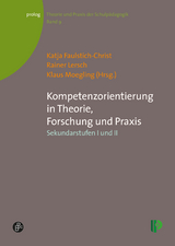 Kompetenzorientierung in Theorie, Forschung und Praxis - Gabriel Hund-G&ouml;schel