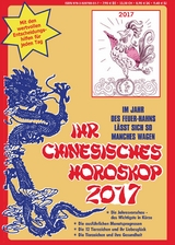 Ihr Chinesisches Horoskop 2017 - 