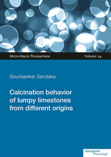 Calcination behavior of lumpy limestones from different origins - Gourisankar Sandaka