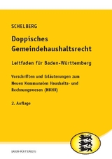 Doppisches Gemeindehaushaltsrecht - Leitfaden für Baden-Württemberg - Schelberg, Martin