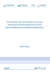 Entwicklung und Anwendung von neuen heterogenen Hydrierkatalysatoren und neuen Methoden in der Photoredoxkatalyse - Jochen Zoller