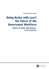 Doing Better with Less? The Future of the Government Workforce - Christoph Demmke