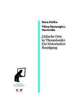J&uuml;dische Orte in Thessaloniki. Ein historischer Rundgang - Rena Molho, Vilma Hastaoglou-Martinidis