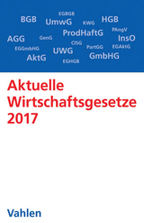 Aktuelle Wirtschaftsgesetze 2017 - 