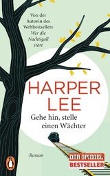 Gehe hin, stelle einen Wächter - Harper Lee