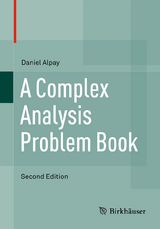 A Complex Analysis Problem Book - Alpay, Daniel