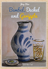 Bembel, Deckel und Gerippte - Stier, Jörg