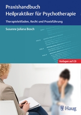 Praxishandbuch Heilpraktiker f&uuml;r Psychotherapie - Susanne Juliana Bosch