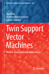 Twin Support Vector Machines -  Jayadeva, Reshma Khemchandani, Suresh Chandra