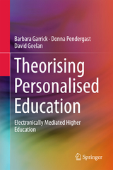 Theorising Personalised Education - Barbara Garrick, Donna Pendergast, David Geelan