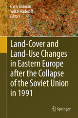 Land-Cover and Land-Use Changes in Eastern Europe after the Collapse of the Soviet Union in 1991 - 