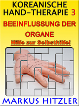 Koreanische Hand-Therapie 3 - Markus Hitzler
