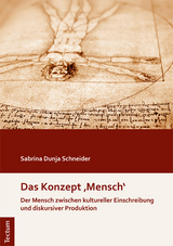 Das Konzept 'Mensch' - Sabrina Dunja Schneider