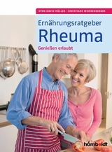 Ern&auml;hrungsratgeber Rheuma - Sven-David M&uuml;ller, Christiane Wei&szlig;enberger