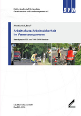 Arbeitsschutz/Arbeitssicherheit im Vermessungswesen