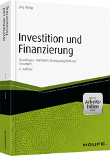 Investition und Finanzierung - J&ouml;rg W&ouml;ltje