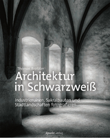 Architektur in Schwarzwei&szlig; - Thomas Brotzler
